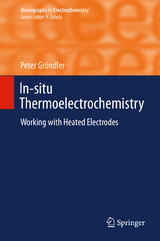 In-situ Thermoelectrochemistry - Peter Gr&uuml;ndler
