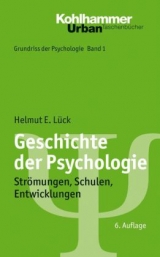 Grundriss der Psychologie / Geschichte der Psychologie - Helmut L&uuml;ck