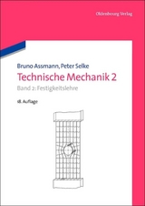 Technische Mechanik 2 - Assmann, Bruno; Selke, Peter