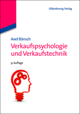 Verkaufspsychologie und Verkaufstechnik - Axel B&auml;nsch