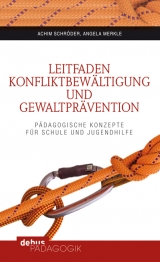 Leitfaden Konfliktbewältigung und Gewaltprävention - Schröder, Achim; Merkle, Angela