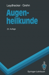 Augenheilkunde - Wolfgang Leydhecker, Franz Grehn