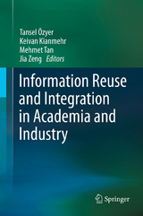 Information Reuse and Integration in Academia and Industry - 