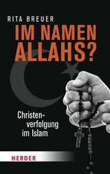 Im Namen Allahs? - Rita Breuer