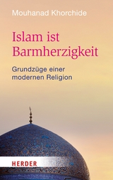 Islam ist Barmherzigkeit - Mouhanad Khorchide
