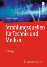 Strahlungsquellen für Technik und Medizin - Krieger, Hanno