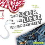 Mein Leben, die Liebe und der ganze Rest - Dagmar Ho&szlig;feld