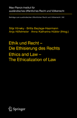 Ethik und Recht - Die Ethisierung des Rechts/Ethics and Law - The Ethicalization of Law - 