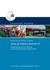 Alltag am &ouml;stlichen Rand der EU - Mihaela-Narcisa Niemczik-Arambaşa