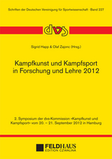 Kampfkunst und Kampfsport in Forschung und Lehre 2012 - 