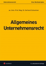Allgemeines Unternehmensrecht - Gerhard Schummer