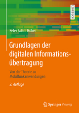Grundlagen der digitalen Informations&uuml;bertragung - Peter Adam H&ouml;her