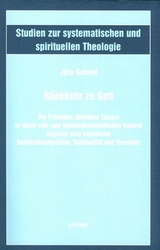 R&uuml;ckkehr zu Gott - J&ouml;rg Gabriel