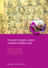 Traditionen der Namengebung - Michael Mitterauer