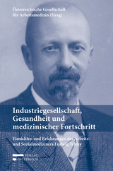Industriegesellschaft, Gesundheit und medizinischer Fortschritt - 