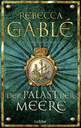 Der Palast der Meere - Rebecca Gabl&eacute;