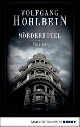 M&ouml;rderhotel - Wolfgang Hohlbein
