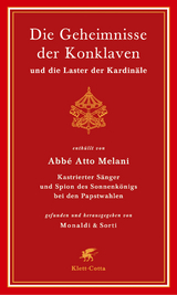 Die Geheimnisse der Konklaven und die Laster der Kardinäle - Melani, Atto; Monaldi, Rita; Sorti, Francesco