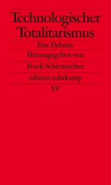 Technologischer Totalitarismus - 