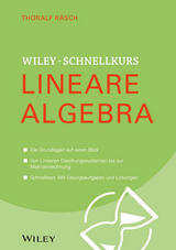 Wiley-Schnellkurs Lineare Algebra - Thoralf R&auml;sch
