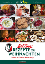 MIXtipp Lieblings-Rezepte zu Weihnachten - 