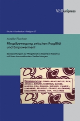 Pfingstbewegung zwischen Fragilit&auml;t und Empowerment -  Moritz Fischer