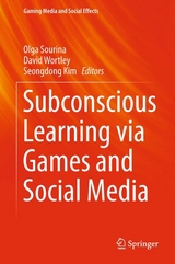 Subconscious Learning via Games and Social Media - 