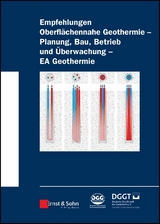 Empfehlung Oberfl&auml;chennahe Geothermie - Planung, Bau, Betrieb und &Uuml;berwachung - EA Geothermie