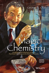 A Life of Magic Chemistry - George A. Olah