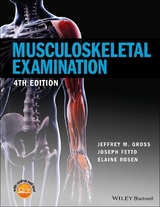 Musculoskeletal Examination -  Joseph Fetto,  Jeffrey M. Gross,  Elaine Rosen