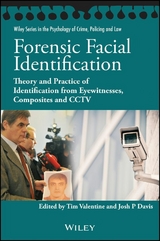 Forensic Facial Identification - Tim Valentine, Josh P Davis