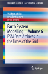 Earth System Modelling - Volume 6 - Wolfgang Hiller, Reinhard Budich, Ren&eacute; Redler