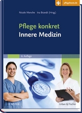 Pflege konkret Innere Medizin - Menche, Nicole; Brandt, Ina