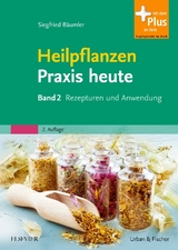 Heilpflanzenpraxis heute - Siegfried Bäumler