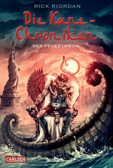 Die Kane-Chroniken, Band 2: Der Feuerthron - Rick Riordan
