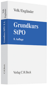 Grundkurs StPO - Klaus Volk, Armin Engl&auml;nder