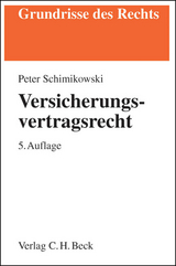 Versicherungsvertragsrecht - Peter Schimikowski