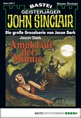 John Sinclair Gespensterkrimi - Folge 17 -  Jason Dark