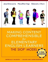 Making Content Comprehensible for Elementary English Learners - Echevarria, Jana; Vogt, MaryEllen; Short, Deborah J.