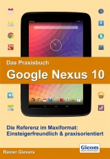 Das Praxisbuch Google Nexus 10 - Rainer Gievers