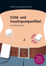 CGM- und Insulinpumpenfibel - Ulrike Thurm, Bernhard Gehr