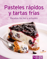 Pasteles r&aacute;pidos y tartas fr&iacute;as -  Naumann &  G&ouml;bel Verlag