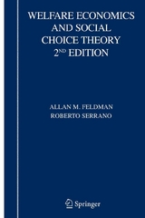 Welfare Economics and Social Choice Theory - Allan M. Feldman, Roberto Serrano