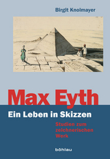 Max Eyth. Ein Leben in Skizzen - Birgit Knolmayer