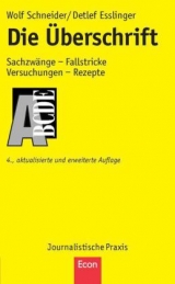 Die &Uuml;berschrift - Wolf Schneider, Detlef Esslinger