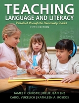 Teaching Language and Literacy - Christie, James; Vukelich, Carol; Enz, Billie; Roskos, Kathleen