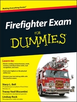 Firefighter Exam For Dummies - Stacy L. Bell, Lindsay Rock, Tracey Vasil Biscontini