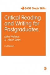 Critical Reading and Writing for Postgraduates - Wallace, Mike; Wray, Alison
