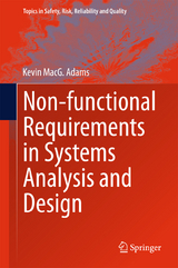 Non-functional Requirements in Systems Analysis and Design -  Kevin MacG. Adams