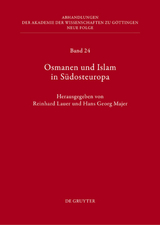Osmanen und Islam in S&uuml;dosteuropa - 